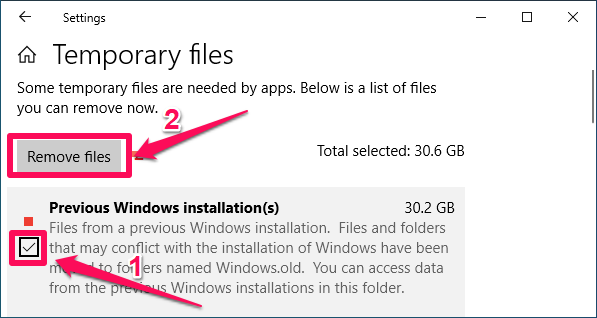 Check the box next to Previous Windows installation(s), then click Remove files.