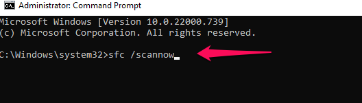 Type sfc /scannow into the Command Prompt.