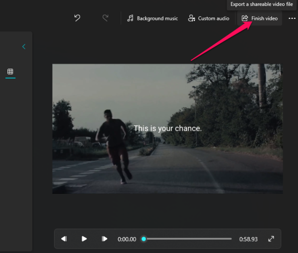 Click Finish video.